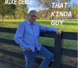 Music Review - `That Kinda Guy` by Mike Dekle (dmc) 